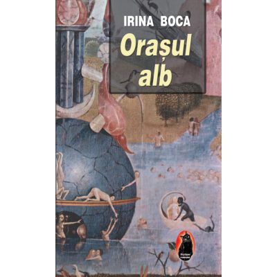 Orasul alb - Irina Boca