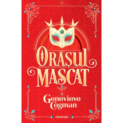 Orasul mascat (Seria Biblioteca invizibila, partea a II-a) - Genevieve Cogman