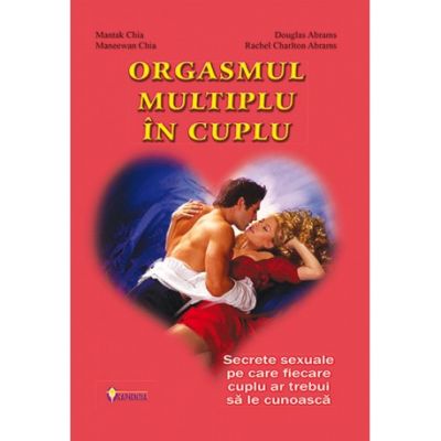 Orgasmul multiplu in cuplu - Mantak Chia