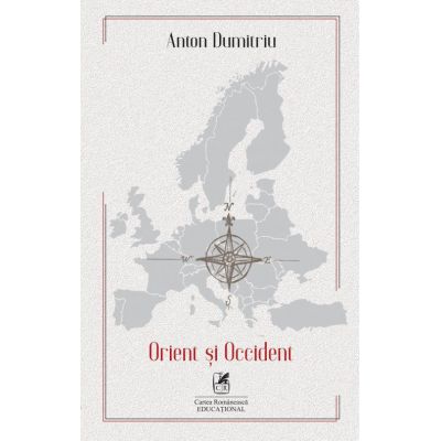 Orient si Occident - Anton Dumitriu