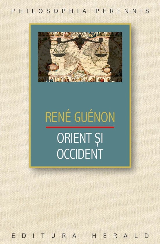 Orient si Occident - Rene Guenon