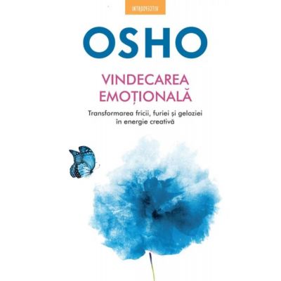 Osho. Vindecarea emotionala - Osho International Foundation