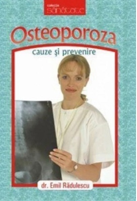 Osteoporoza - dr. Emil Radulescu