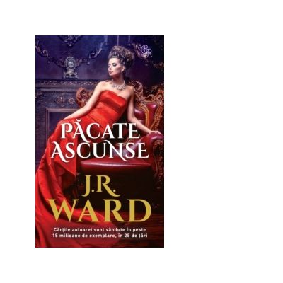 Pacate ascunse - J. R. Ward