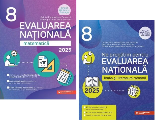 Pachet Editura Paralela 45 - Evaluarea nationala 2025. Limba si literatura romana si Matematica Clasa a 8-a - Gabriel Popa, Camelia Sapoiu