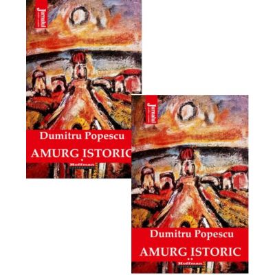 Pachet 2 volume. Amurg istoric - Dumitru Popescu