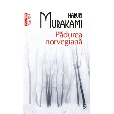 Padurea norvegiana. Top 10+ - Haruki Murakami