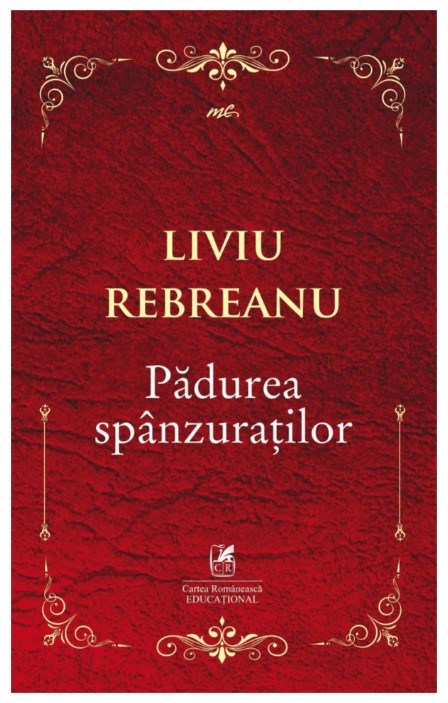 Padurea spanzuratilor - Liviu Rebreanu