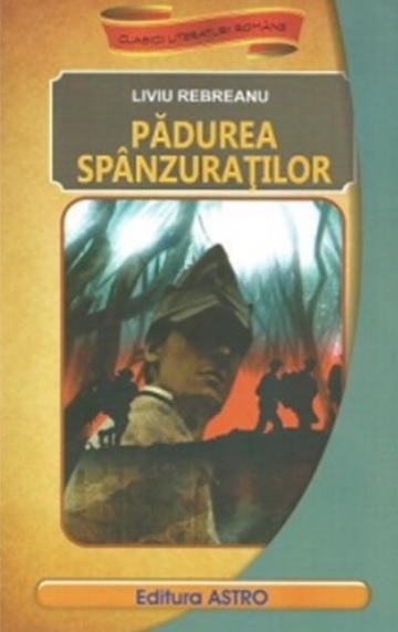 Padurea spanzuratilor - Liviu Rebreanu