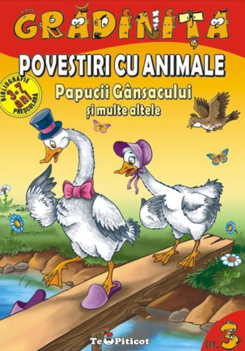 Povestiri cu animale: Papucii gansacului si multe altele