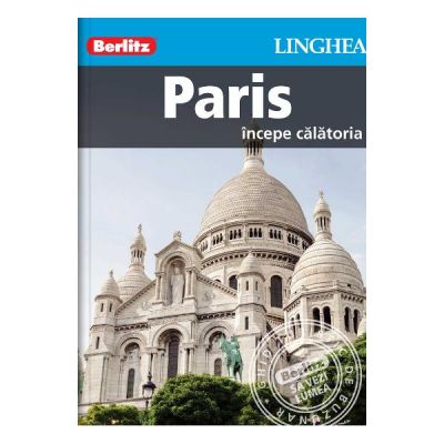 Paris. Incepe calatoria - Berlitz