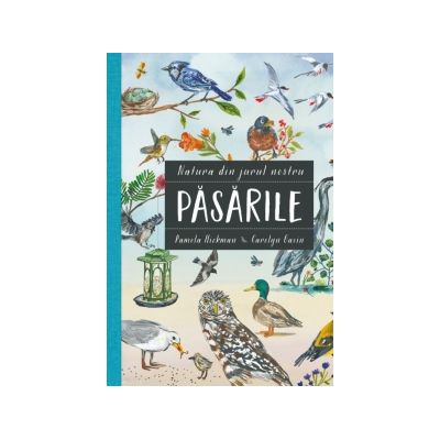 Pasarile - Pamela Hickman