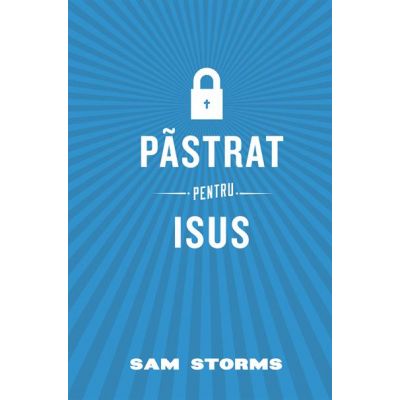 Pastrat pentru Isus (Set 10 brosuri) - Sam Storm