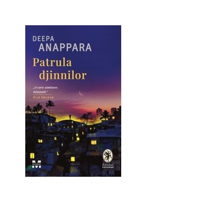 Patrula djinnilor - Deepa Anappara