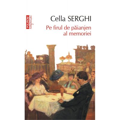 Pe firul de paianjen al memoriei. Editia 2018 - Cella Serghi