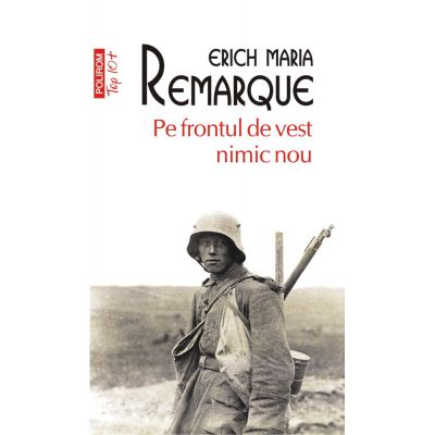 Pe frontul de vest nimic nou - Erich Maria Remarque