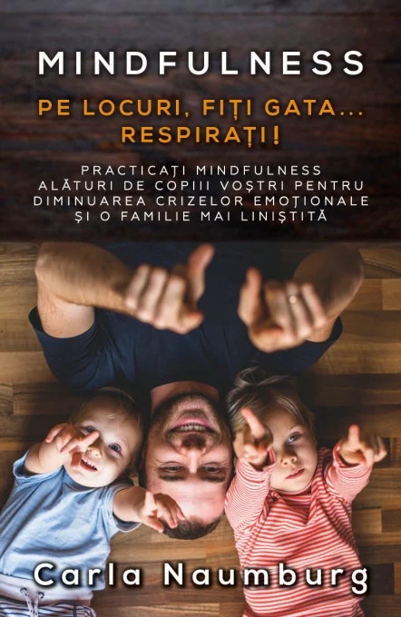 Pe locuri, Fiti gata... Respirati! - Carla Naumburg