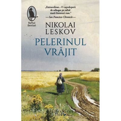 Pelerinul vrajit - Nikolai Leskov