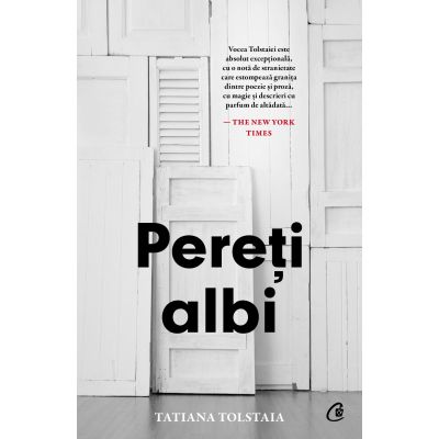 Pereti albi - Tatiana Tolstaia