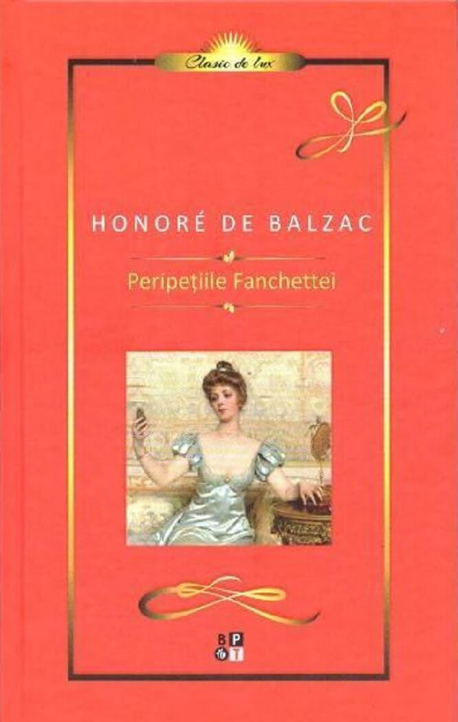 Peripetiile Fanchettei - Honore de Balzac