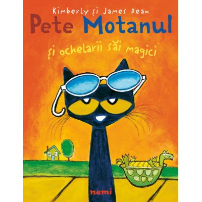 Pete Motanul si ochelarii sai magici (hardcover) - James Dean, Kimberly Dean