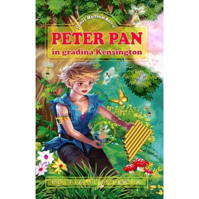 Peter Pan in gradina Kensington - James Matthew Barrie