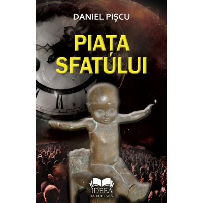 Piata sfatului - Daniel Piscu