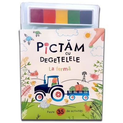 Pictam cu degetelele. La ferma