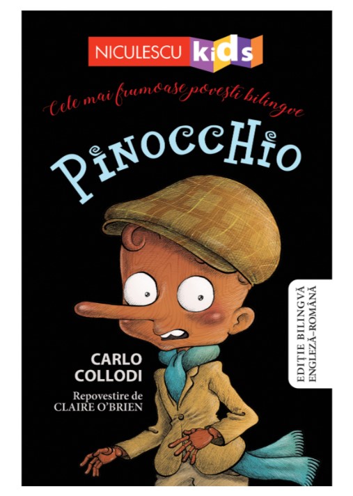 Pinocchio. Cele mai frumoase povesti bilingve. Editie bilingva engleza-romana - Carlo Collodi