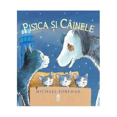 Pisica si Cainele - Michael Foreman