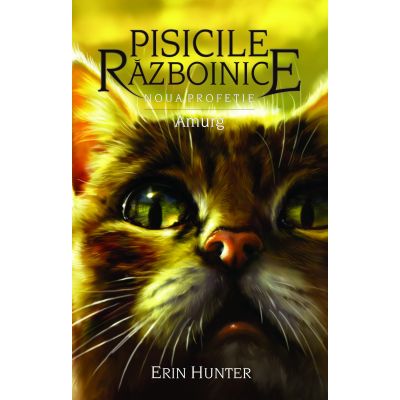 Pisicile Razboinice. Noua profetie. Cartea 11 . Amurg - Erin Hunter