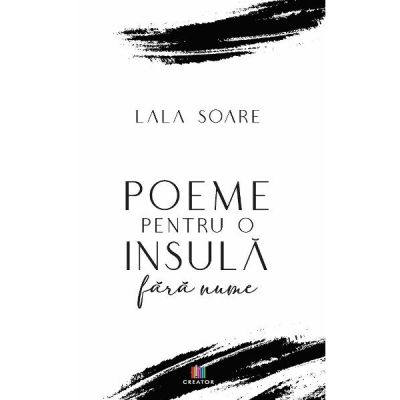 Poeme pentru o insula fara nume - Lala Soare