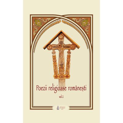 Poezii religioase romanesti, Volumul 2