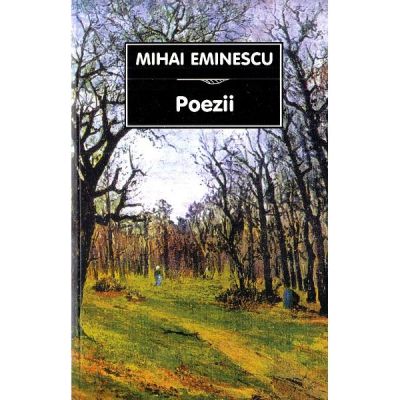 Poezii - Mihai Eminescu editura Tana