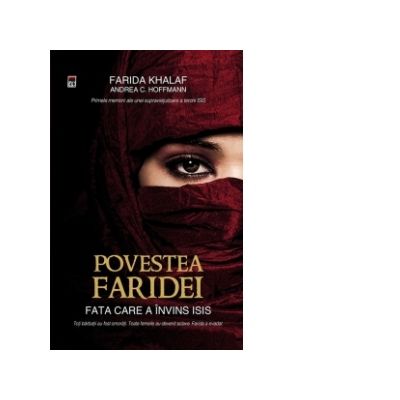 Povestea Faridei. Fata care a invins ISIS - Farida Khala, Andrea C. Hoffmann