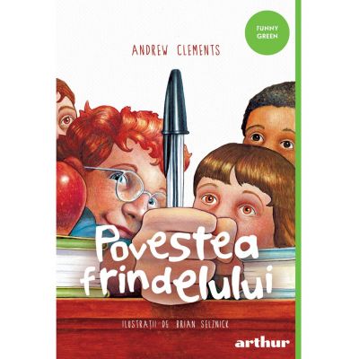 Povestea frindelului - Andrew Clements