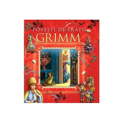 Povesti de fratii Grimm