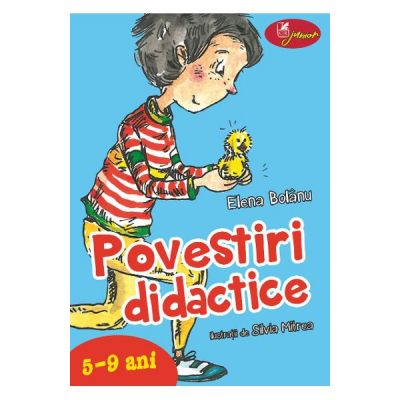 Povestiri didactice, volumul 1 - Elena Bolanu