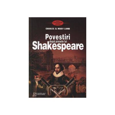 Povestiri dupa piesele lui Shakespeare - Charles Lamb, Mary Lamb