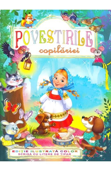 Povestirile copilariei. editie ilustrata color, scrisa cu litere de tipar