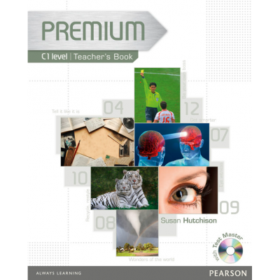 Premium C1 Level Teachers Book/Test Master CD-Rom Pack - Susan Hutchison