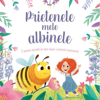 Prietenele mele albinele - Caroline Richards