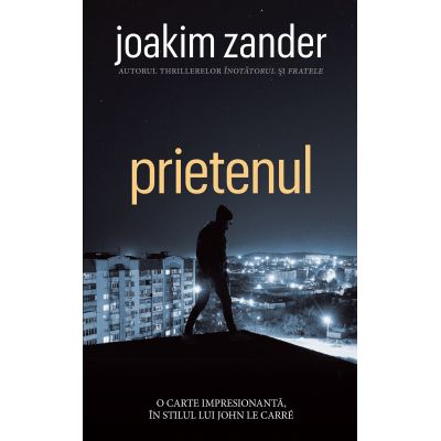 Prietenul - Joakim Zander