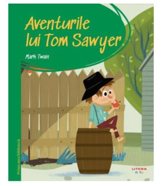 Prima mea biblioteca. Aventurile lui Tom Sawyer vol. 3 - Mark Twain