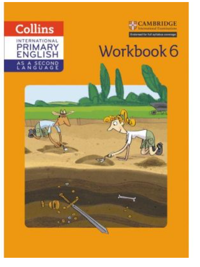 Cambridge International Primary English as a Second Language Workbook Stage 6 - Kathryn Gibbs Sandy Gibbs and Robert Kellas