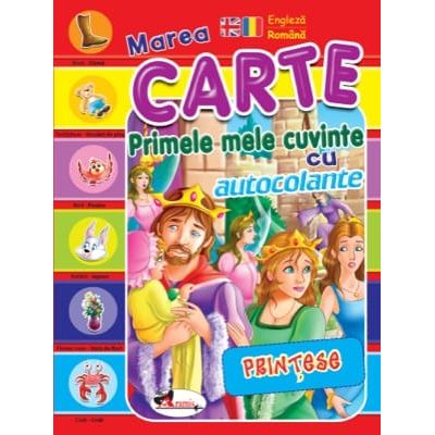 Primele mele cuvinte cu autocolante. Printese (engleza-romana)