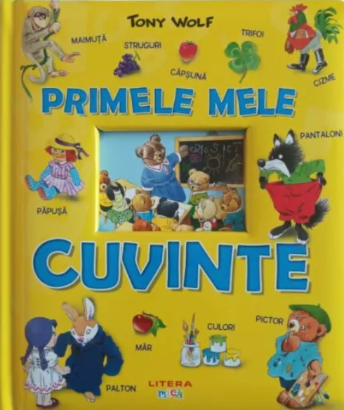 Primele mele cuvinte - Tony Wolf