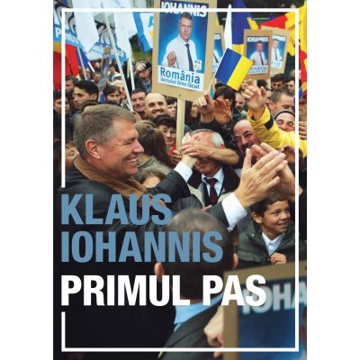 Primul pas - Klaus Iohannis