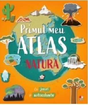 Primul meu atlas. Natura