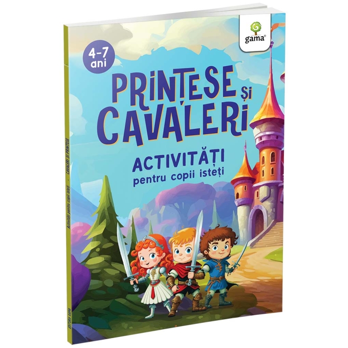 Printese si cavaleri. Aventuri si activitati